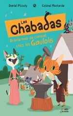 Couverture de Les Chabadas : Branle-bas de combat chez les Gaulois