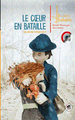 Couverture de Le Coeur en bataille : une histoire d'amour en 14
