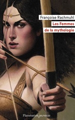 Couverture de Les Femmes de la mythologie
