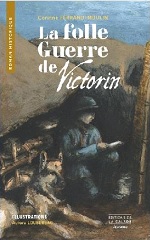 Couverture de La Folle guerre de Victorin