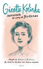 Couverture de Ginette Kolinka, survivante du camp de Birkenau
