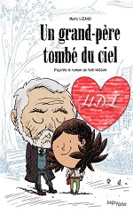 Couverture de Un Grand-père tombé du ciel (BD)