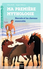 Couverture de Hercule et les chevaux ensorcelés