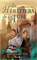 Couverture de Les Héritiers de l'Aube (t.1) : Le Septième Sens