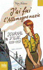 Couverture de J'ai fui l'Allemagne nazie : journal d'Ilse, 1938-1939