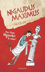 Couverture de Nigaudus Maximus : Ave César, Nigaudus te salue !