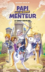 Couverture de Le Super chevalier
