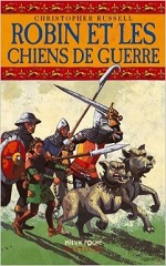 Couverture de Robin et les chiens de guerre