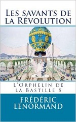 Couverture de Les Savants de la Révolution