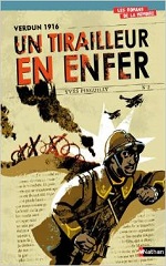 Couverture de Un Tirailleur en enfer : Verdun 1916